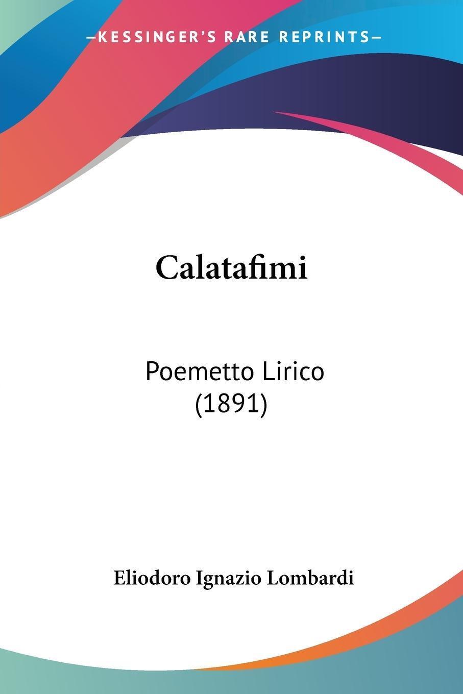 Thumbnail - Calatafimi Poemetto Lirico (1891) Eliodoro Ignazio Lombardi