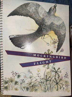 MOCKINGBIRD FLIGHT. By Patricia Haglund Nielsen & Floyd Sucher 1975 Vintage Good