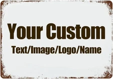 Tin Metal Sign Personalized With Your Photo Text Logo Custom Wall 8x12 