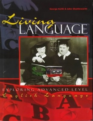 Living Language : Exploring Advanced Level English Language Paper