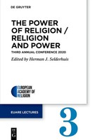 Herman J. Selderhuis | The Power Of Religion / Religion And Power | Taschenbuch