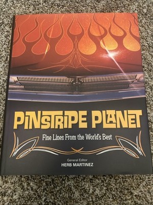 Pinstripe Planet : Fine Lines from the World's Best Herb Martinez Art Schilling 
