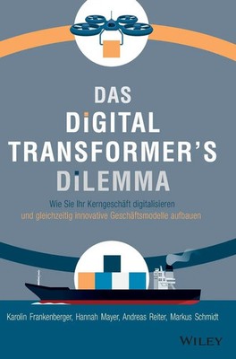 Karolin Frankenberger (u. a.) | Das Digital Transformer's Dilemma | Buch (2021)