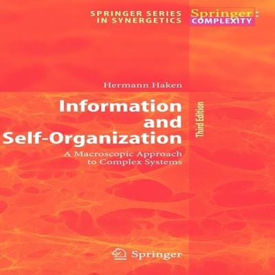 Information and Self-Organization A Macroscopic Approach to Compl