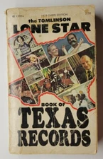 The Tomlinson Lone Star Book Of Texas Records 1979 Edition Paperback