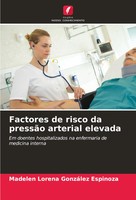 Madelen Lorena GonzáLez Espinoza | Factores De Risco Da PressãO Arterial Elevada