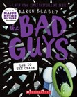 The Bad Guys in Cut to the Chase; The Ba- 9781338329520, Aaron Blabey, paperback