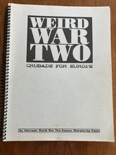 Weird War Two: Crusade for Europe core rulebook Games What Games, 1999 