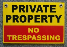 PRIVATE PROPERTY NO TRESPASSING 8X12 Plastic Coroplast Sign w/Grommets 25 OFF 3