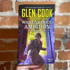 Wicked Bronze Ambition: A Garrett, P.I., Novel - Glen Cook - 2013 ROC Books PB