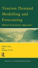 Tourism Demand Modelling and Forecasting : Modern Econometric Approaches, Har...