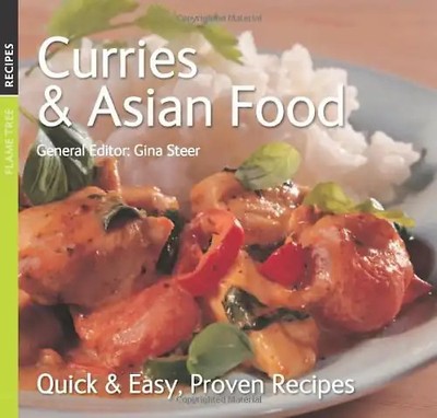 Curries and Asian Food (Quick & Easy, Proven Recipes)