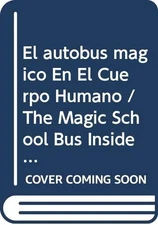 El autobus magico En El Cuerpo Humano / The Magic School Bus Inside the Huma...