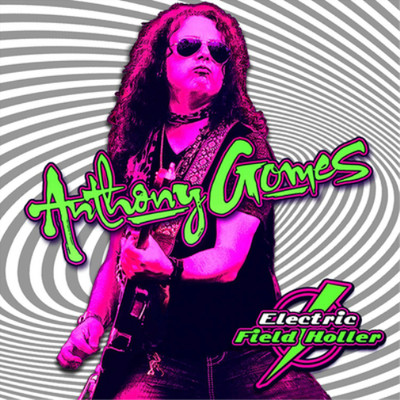 Anthony Gomes Electric Field Holler Album (US IMPORT)