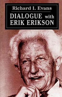 Dialogue with Erik Erikson (Master Work), Erikson, Erik