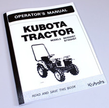 Kubota B6100HST B7100HST Hydrostatic Tractors Operators Manual Owners 6100 7100