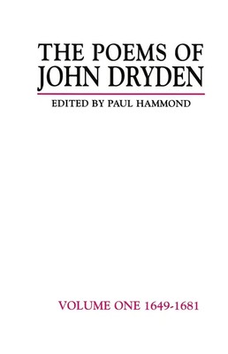 The Poems of John Dryden: Volume One 1649-1681 Paul Hammond Taschenbuch Englisch