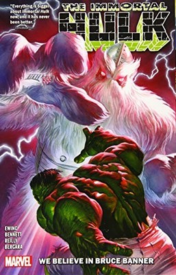 We Believe In Bruce Banner (Immortal Hulk, Vol. 6)