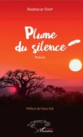 Ababacar Diop | Plume Du Silence | Taschenbuch | FranzöSisch (2020) | PoéSie