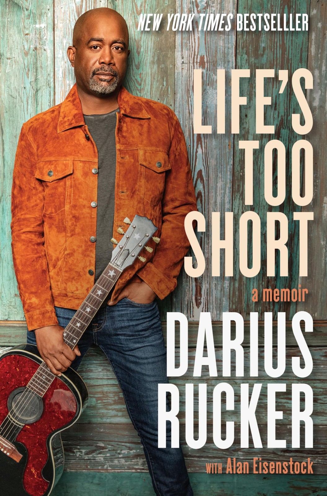 Lifes Too Short: A Memoir by Darius Rucker (hardcover) (2024)