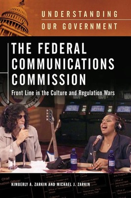 Kimberly Zarkin (u. a.) | The Federal Communications Commission | Buch (2006)