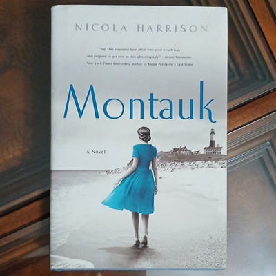 Nicola Harrison Montauk: A Novel Hardcover 2019 St. Martin's Press Fiction