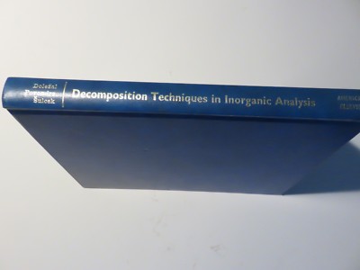 Decomposition techniques in inorganic analysis. Hardcover 1968 by Zdenek Sulcek