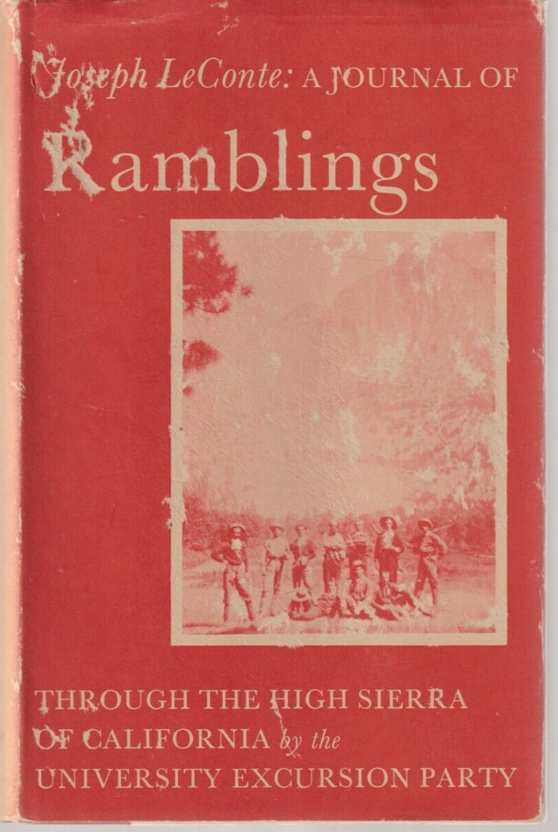 ^^RAMBLINGS by Joseph LeConte; Sierra Club, 1960, Near new in VG Jacket