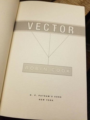 Vector (Jack Stapleton/Laurie Montgomery Bk #4) by Robin Cook 1st/1st HB DJ VGC! - Imagen 8 de 12