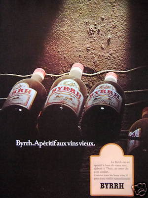 WERBUNG BYRRH APERITIF MIT ALTEN WEINEN ZU THUIR IM HERZEN DES KATALANISCHEN LANDES