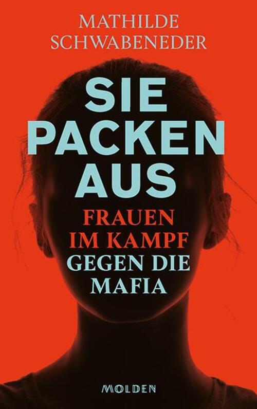 Thumbnail - Sie Packen Aus | Frauen Kampf Gegen Die Mafia | Mathilde Schwabeneder