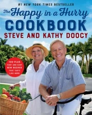 The Happy in a Hurry Cookbook: 100-Plus F- hardcover, 9780062968395, Steve Doocy