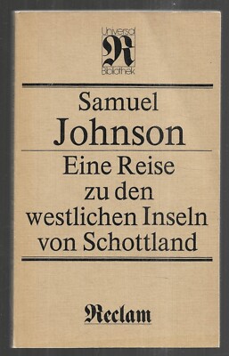 SAMUEL JOHNSON- EINE REISE ZU DEN WESTLICHEN INSELN VON SCHOTTLAND, Reclam 1986