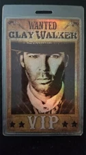 CLAY WALKER - ORIGINAL VIP WANTED 2009 TOUR LAMINATE BACKSTAGE PASS
