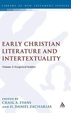 Early Christian Literature and Intertextuality: Volume 2: Exegetical Studies (T