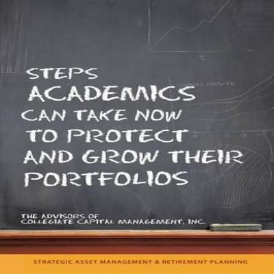 Steps Academics Can Take Now to Protect and Grow Their Portfolios