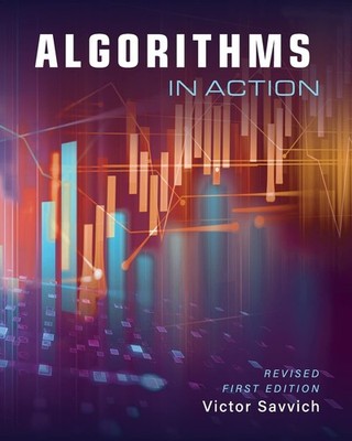 Algorithms in Action - Victor Adamchik, Cognella Academic Publishing, Paperback