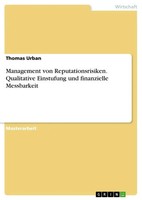 Thomas Urban | Management Von Reputationsrisiken. Qualitative Einstufung Und...