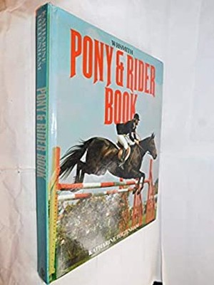PONY & RIDER BOOK Katharine Tottenham Katharine Tottenham