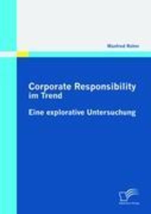 Thumbnail - Corporate Responsibility Trend Eine Explorative Untersuchung Manfred