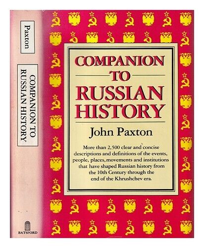 PAXTON, JOHN (1923-) A companion to Russian history / by John Paxton 1984 Hardco - Picture 1 of 1