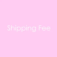 [Shipping Fee]