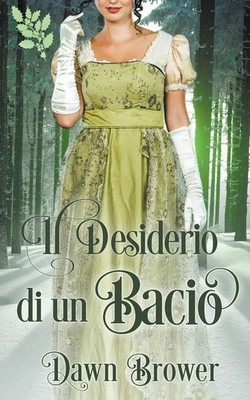 Dawn Brower | Il Desiderio di un Bacio | Taschenbuch | Italienisch (2022)