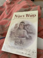 Nancy Ward Beautiful Woman of Two Worlds HC DJ Robert G Adams 1979 Very Good