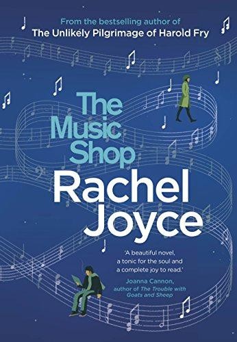 The Music Shop: An uplifting, heart-warming love story from... - Joyce, Rachel