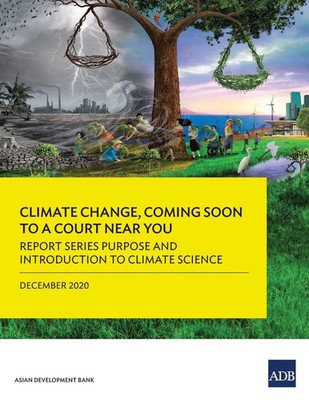 Asian Development Bank | Climate Change, Coming Soon to a Court Near You | Buch