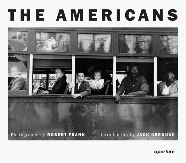 Robert Frank: The Americans Trade Edition (Hardback Book)