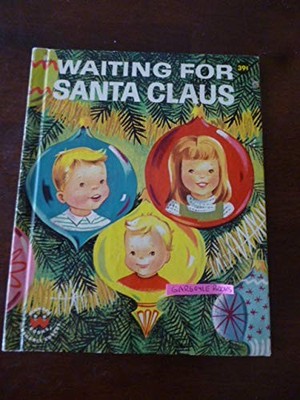 Waiting For Santa Clause (Christmas is Coming)
