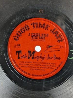 Turk Murphy - 78 RPM Good Time Jazz - After You've Gone - R7A