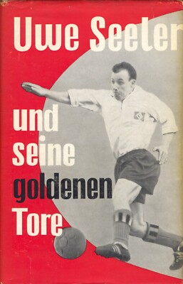 Robert Becker UWE SEELER UND SEINE GOLDENEN TORE Bundesliga HSV 1960